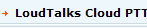 LoudTalks Cloud PTT